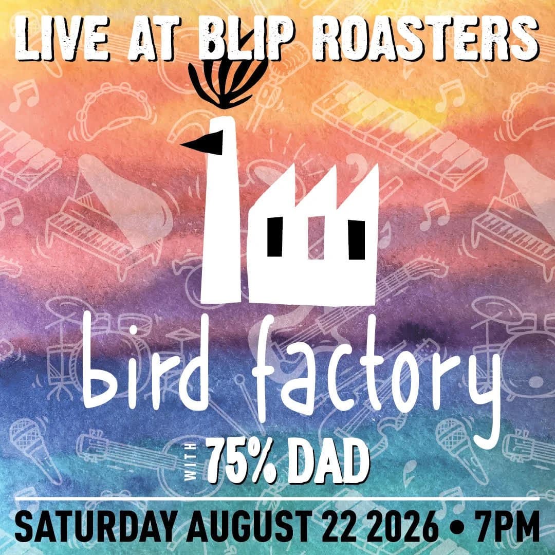 Bird Factory - EP Release Live Music Show